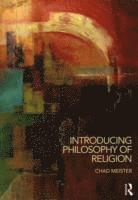 bokomslag Introducing Philosophy of Religion