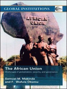 Samuel M. Makinda, F. Wafula Okumu - African Union, Häftad