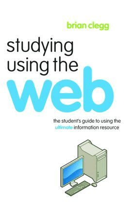 Brian Clegg - Studying Using the Web, Häftad