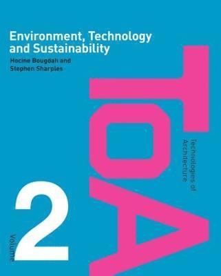 Hocine Bougdah, Stephen Sharples, UK) Bougdah, Hocine (University College for the Creative Arts, Canterbury, UK) Sharples, Stephen (University of Sheffield - Environment, Technology and Sustainability, Inbunden