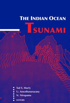 Tad S. Murty, U. Aswathanarayana, Niru Nirupama - Indian Ocean Tsunami, Inbunden
