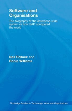 Neil Pollock, Robin Williams - Software and Organisations, Inbunden