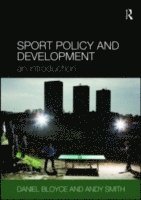 bokomslag Sport Policy and Development: An Introduction