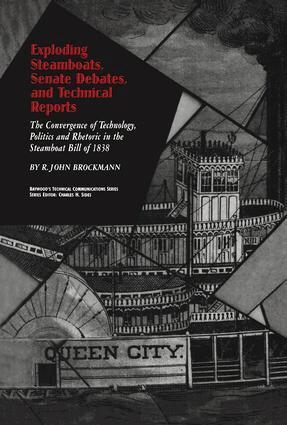 R. John Brockmann - Exploding Steamboats, Senate Debates, and Technical Reports, Häftad