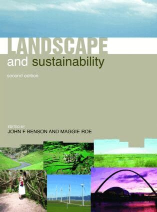 John Benson, Maggie Roe - Landscape and Sustainability, Inbunden
