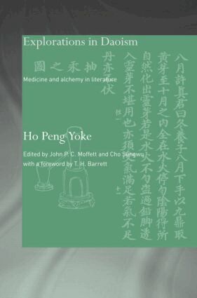 Ho Peng Yoke - Explorations in Daoism, Inbunden