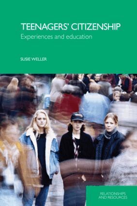 Susie Weller - Teenagers' Citizenship, Häftad