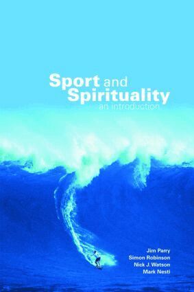 Jim Parry, Simon Robinson, Nick Watson, Mark Nesti - Sport and Spirituality, Häftad