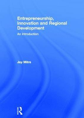 bokomslag Entrepreneurship, Innovation and Regional Development