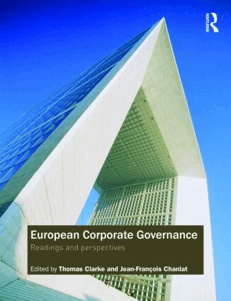 Thomas Clarke, Jean-Francois Chanlat - European Corporate Governance, Häftad
