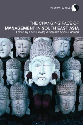 Chris Rowley, Saaidah Abdul-Rahman - Changing Face of Management in South East Asia, Häftad