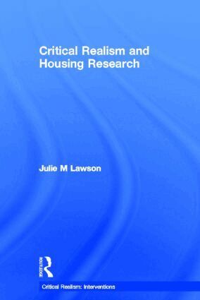 Julie Lawson - Critical Realism and Housing Research, Inbunden