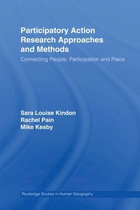 Participatory Action Research Approaches and Methods 1