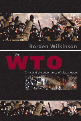 Rorden Wilkinson, UK) Wilkinson, Rorden (University of Manchester - WTO, Häftad