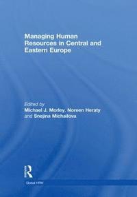 bokomslag Managing Human Resources in Central and Eastern Europe