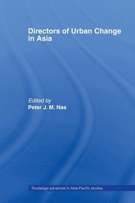 Directors of Urban Change in Asia