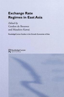 Exchange Rate Regimes in East Asia 1