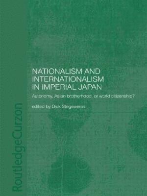 Nationalism and Internationalism in Imperial Japan 1