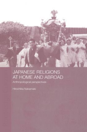 bokomslag Japanese Religions at Home and Abroad