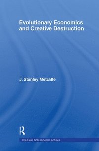 bokomslag Evolutionary Economics and Creative Destruction