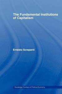 bokomslag The Fundamental Institutions of Capitalism