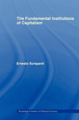 The Fundamental Institutions of Capitalism 1