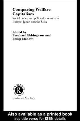 Bernhard Ebbinghaus, Philip Manow - Comparing Welfare Capitalism, Häftad