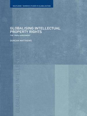 bokomslag Globalising Intellectual Property Rights