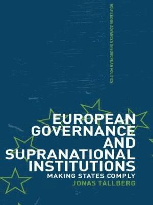 bokomslag European Governance and Supranational Institutions