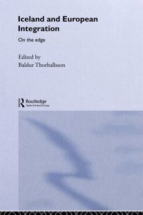 Baldur Thorhallsson - Iceland and European Integration, Häftad
