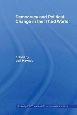 Democracy and Political Change in the Third World 1