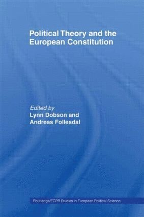 bokomslag Political Theory and the European Constitution