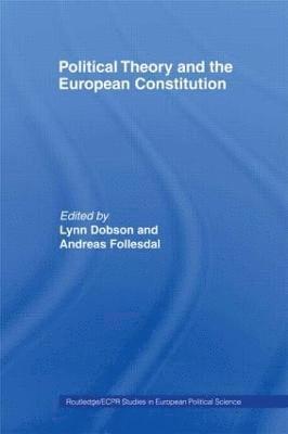 Political Theory and the European Constitution 1