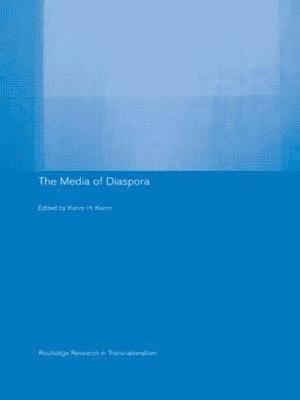 Karim H. Karim - Media of Diaspora, Häftad