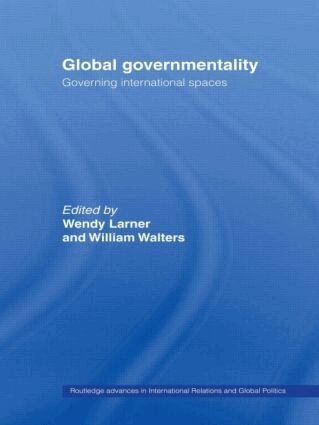 Wendy Larner, William Walters - Global Governmentality, Häftad