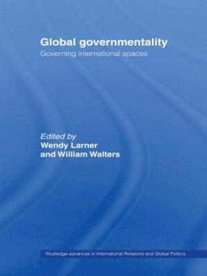 Wendy Larner, William Walters, New Zealand) Larner, Wendy (University of Auckland, Canada) Walters, William (Carleton University - Global Governmentality, Häftad