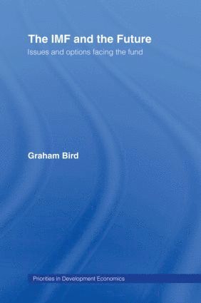 Graham Bird, UK) Bird, Graham (University of Surrey - IMF and the Future, Häftad