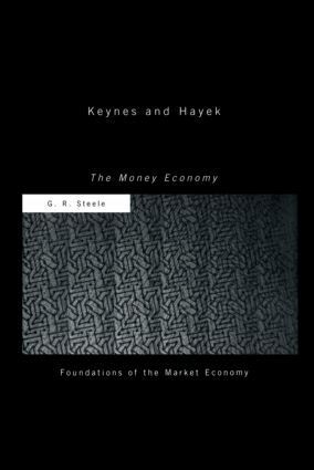 G R Steele - Keynes and Hayek, Häftad