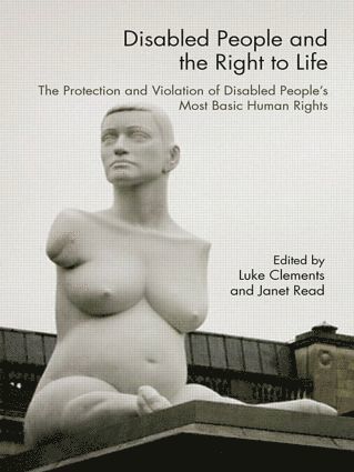 bokomslag Disabled People and the Right to Life