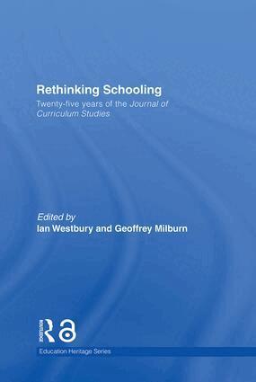 Ian Westbury, Geoff Milburn - Rethinking Schooling, Inbunden