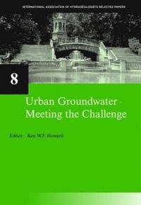bokomslag Urban Groundwater, Meeting the Challenge