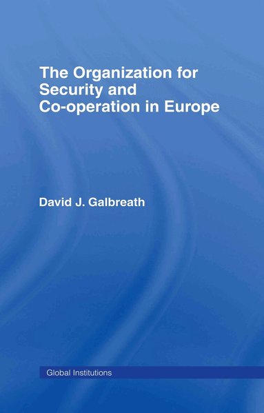 David J. Galbreath - Organization for Security and Co-operation in Europe (OSCE), Inbunden