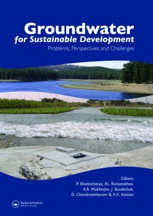 Prosun Bhattacharya, AL Ramanathan, Arun B. Mukherjee, Jochen Bundschuh, D. Chandrasekharam, A.K. Keshari - Groundwater for Sustainable Development, Inbunden