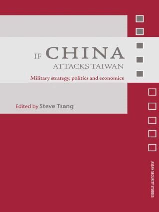 Steve Tsang - If China Attacks Taiwan, Häftad