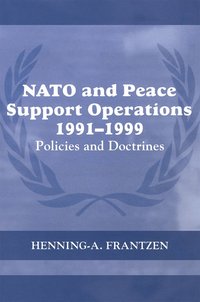 bokomslag NATO and Peace Support Operations, 1991-1999