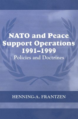 NATO and Peace Support Operations, 1991-1999 1