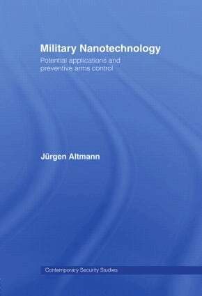 Jürgen Altmann - Military Nanotechnology, Häftad