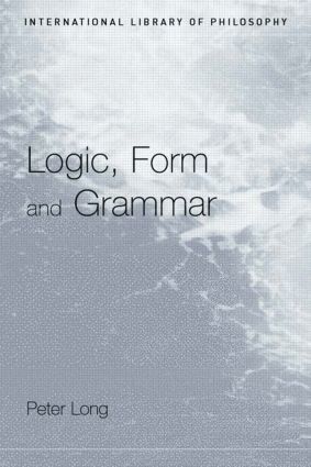 bokomslag Logic, Form and Grammar