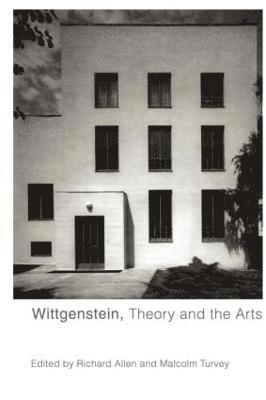 bokomslag Wittgenstein, Theory and the Arts