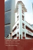 Henry Wai-Chung Yeung - Chinese Capitalism in a Global Era, Häftad